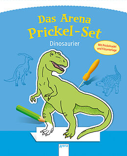 Kartonierter Einband Das Arena Prickel-Set. Dinosaurier von Ina Hallemans