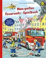 Pappband, unzerreissbar Mein großes Feuerwehr-Spielbuch von Franziska Jaekel