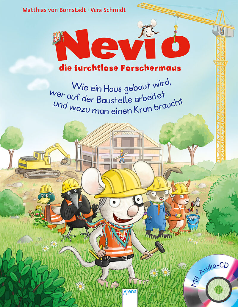 Nevio, die furchtlose Forschermaus (4). Wie ein Haus