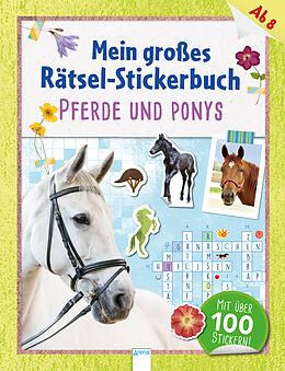 Geheftet Mein großes Rätsel-Stickerbuch. Pferde und Ponys von Deike Press