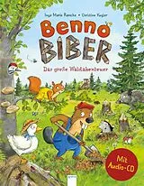 Fester Einband Benno Biber. Das große Waldabenteuer von Inga Marie Ramcke