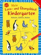 Kartonierter Einband (Kt) Mein Lern- und Übungsblock Kindergarten. Rätseln, Zählen, Malen von Helen Seeberg