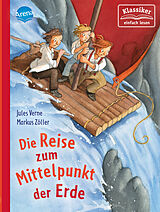 Fester Einband Reise zum Mittelpunkt der Erde von Wolfgang Knape, Jules Verne