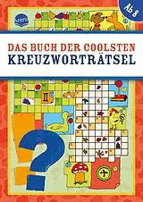 Kartonierter Einband Das Buch der coolsten Kreuzworträtsel von Deike