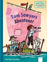 Fester Einband Tom Sawyers Abenteuer von Mark Twain, Wolfgang Knape