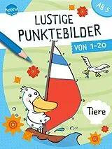 Paperback Lustige Punktebilder von 1-20. Tiere von Silke Reimers