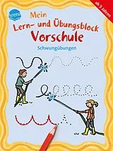 Paperback Mein Lern- und Übungsblock Vorschule. Schwungübungen von Edith Thabet, Angela Fischer-Bick