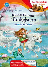 Fester Einband Kleines Einhorn Funkelstern. Fliegen ist wie Zauberei von Mila Berg