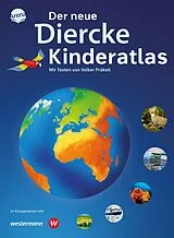 Fester Einband Der neue Diercke Kinderatlas von Volker Präkelt