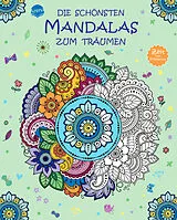 Kartonierter Einband Zeit zum Entspannen. Die schönsten Mandalas zum Träumen von Arcturus