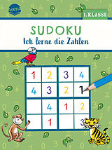Kartonierter Einband Sudoku. Ich lerne die Zahlen (1. Klasse) von Holger Geßner