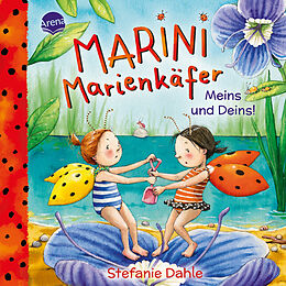 Pappband, unzerreissbar Marini Marienkäfer. Meins und Deins! von Stefanie Dahle