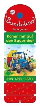 Kartonierter Einband Bandolino. Komm mit auf den Bauernhof von Friederike Barnhusen