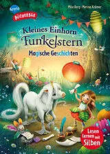 Fester Einband Kleines Einhorn Funkelstern. Magische Geschichten von Mila Berg