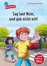 Fester Einband Sag laut Nein, und geh nicht mit! von Stefan Gemmel