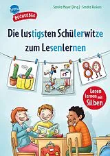 Fester Einband Die lustigsten Schülerwitze zum Lesenlernen von Sandra Reckers