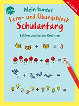 Paperback Mein bunter Lern- und Übungsblock Schulanfang. Zählen und erstes Rechnen von Helen Seeberg