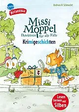 Fester Einband Missi Moppel. Krimigeschichten von Andreas H. Schmachtl