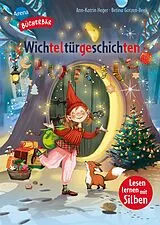 Fester Einband Wichteltürgeschichten von Ann-Katrin Heger