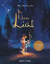 Fester Einband Das kleine Licht von Romy Pohl