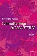 E-Book (epub) Schmetterlingsschatten von Veronika Bicker