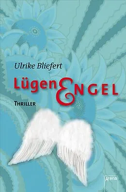 E-Book (epub) Lügenengel von Ulrike Bliefert