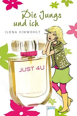 E-Book (epub) Die Jungs und ich von Ilona Einwohlt
