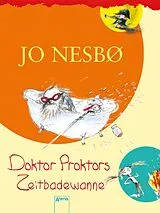 E-Book (epub) Doktor Proktors Zeitbadewanne (2) von Jo Nesbø