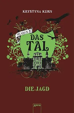 E-Book (epub) Das Tal. Season 2.3. Die Jagd von Krystyna Kuhn