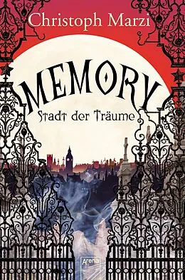 E-Book (epub) Memory. Stadt der Träume von Christoph Marzi