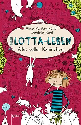 E-Book (epub) Mein Lotta-Leben (1). Alles voller Kaninchen von Alice Pantermüller