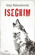 E-Book (epub) Isegrim von Antje Babendererde