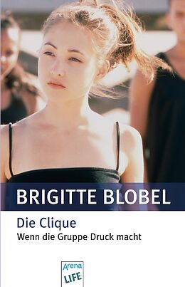 E-Book (epub) Die Clique von Brigitte Blobel