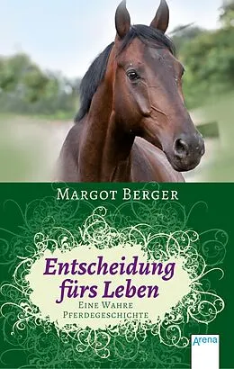 E-Book (epub) Entscheidung fürs Leben von Margot Berger