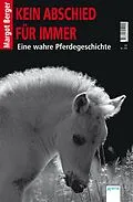 E-Book (epub) Kein Abschied für immer von Margot Berger