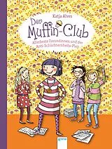 E-Book (epub) Allerbeste Freundinnen und der Anti-Schüchternheitsplan von Katja Alves