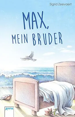 E-Book (epub) Max, mein Bruder von Sigrid Zeevaert