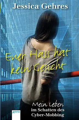 E-Book (epub) Euer Hass hat kein Gesicht von Jessica Gehres, Kerstin Dombrowski