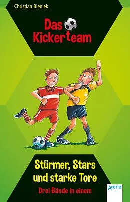 E-Book (epub) Das Kickerteam. Stürmer, Stars und starke Tore von Christian Bieniek
