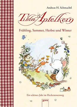 E-Book (epub) Tilda Apfelkern. Frühling, Sommer, Herbst und Winter. von Andreas H. Schmachtl