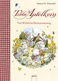 E-Book (epub) Tilda Apfelkern. Viel Wirbel im Heckenrosenweg von Andreas H. Schmachtl