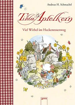 E-Book (epub) Tilda Apfelkern. Viel Wirbel im Heckenrosenweg von Andreas H. Schmachtl