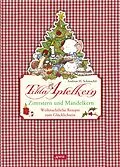E-Book (epub) Tilda Apfelkern. Zimtstern und Mandelkern von Andreas H. Schmachtl