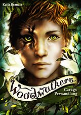 E-Book (epub) Woodwalkers (1). Carags Verwandlung von Katja Brandis