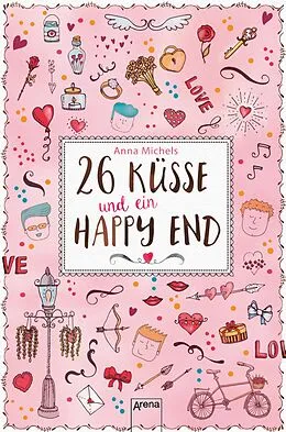 E-Book (epub) 26 Küsse und ein Happy End von Anna Michels