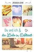 E-Book (epub) Du und ich und die Liebe in Echtzeit von Jessica Love