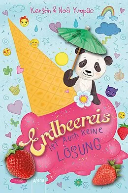 E-Book (epub) Erdbeereis ist auch keine Lösung von Kerstin Kropac, Noa Kropac