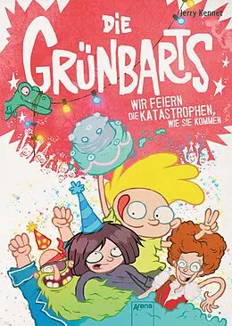 E-Book (epub) Die Grünbarts (4). Wir feiern die Katastrophen, wie sie kommen von Jerry Kennet