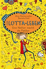 E-Book (epub) Mein Lotta-Leben (12). Eine Natter macht die Flatter von Alice Pantermüller