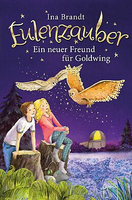 E-Book (epub) Eulenzauber (8). Ein neuer Freund für Goldwing von Ina Brandt